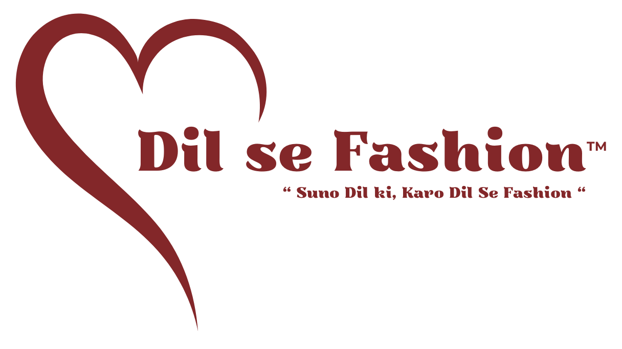 DIL SE Fashion